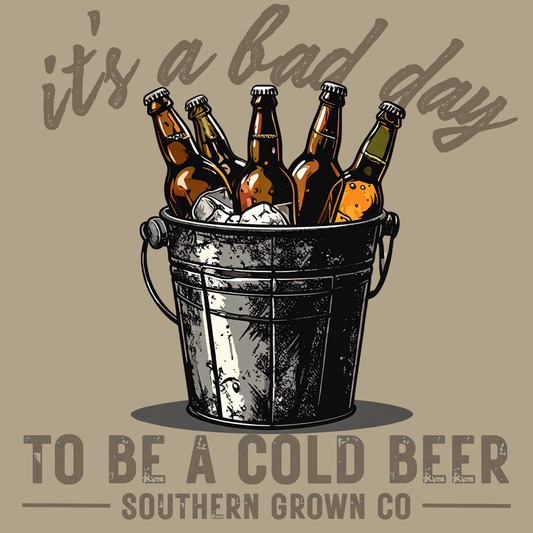 Bad Day to be a Cold Beer Tee